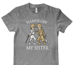 stars wars game of thrones hands off my sister t-shirt