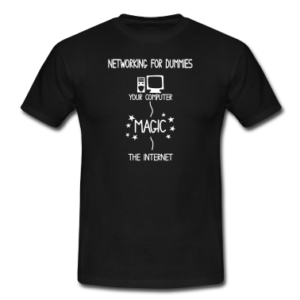 networking for dummies it's magic t-shirt