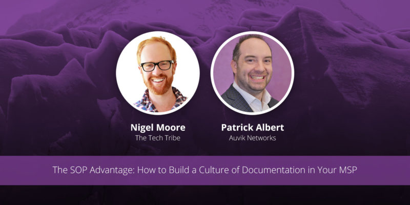 [image] The SOP Advantage: How to Build a Culture of Documentation in Your MSP – Webinar (On Demand)