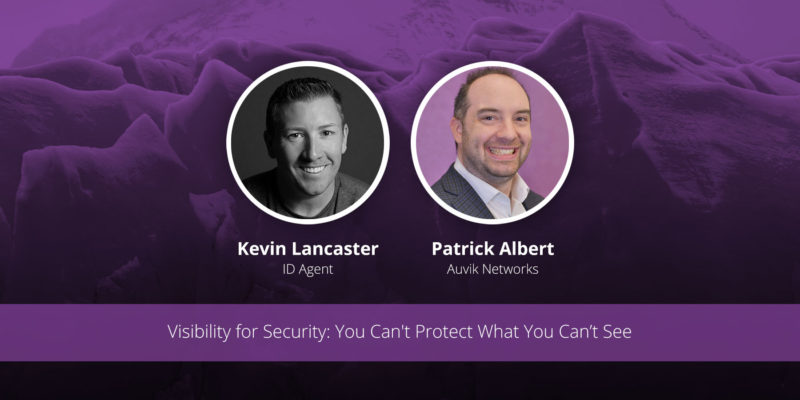 [image] Visibility for Security: You Can’t Protect What You Can’t See – Webinar (On Demand)