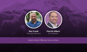 [image] How to Build a More Effective Service Desk (Webinar)