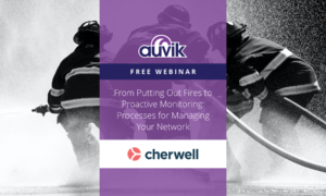 [image] From Putting Out Fires to Proactive Monitoring: Processes for Managing Your Network (On Demand)