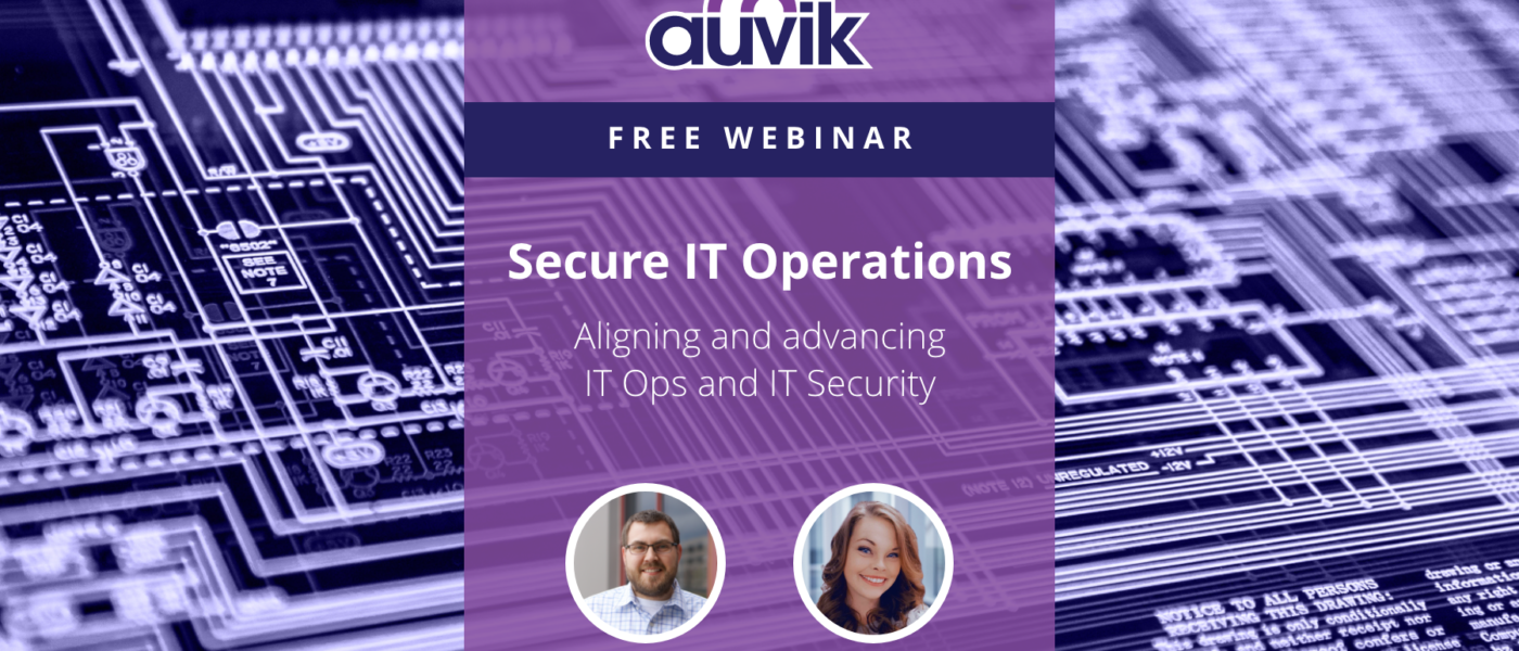 Register for the free Secure IT Operations webinar
