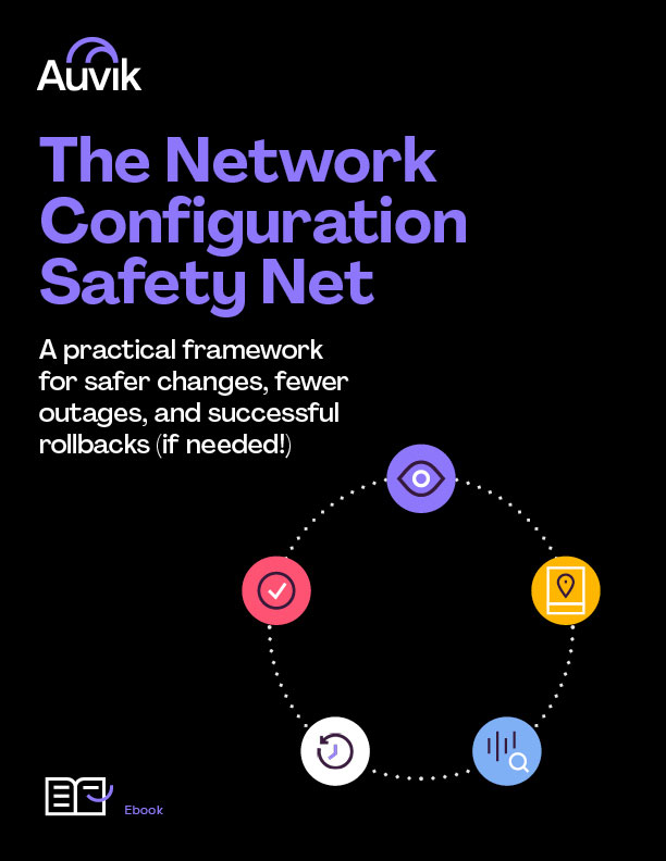 The Network Configuration Safety Net | Auvik Networks